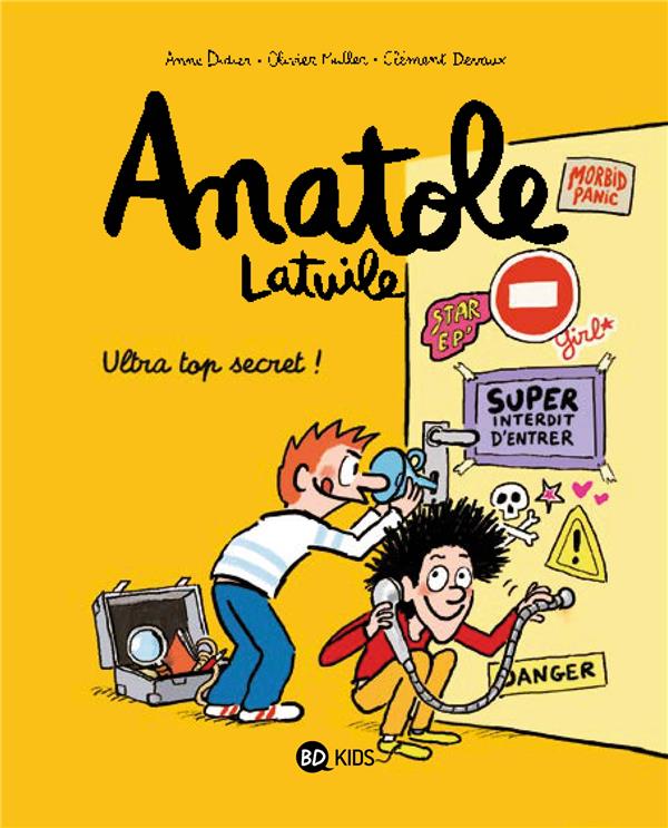 DEVEAUX-C+MULLER-D - ANATOLE LATUILE, TOME 05 - ULTRA-TOP SECRET ! DEVEAUX-C+MULLER-D - ANATOLE LATUILE, TOME 05 - ULTRA-TOP SECRET !